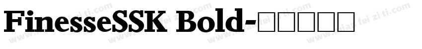 FinesseSSK Bold字体转换